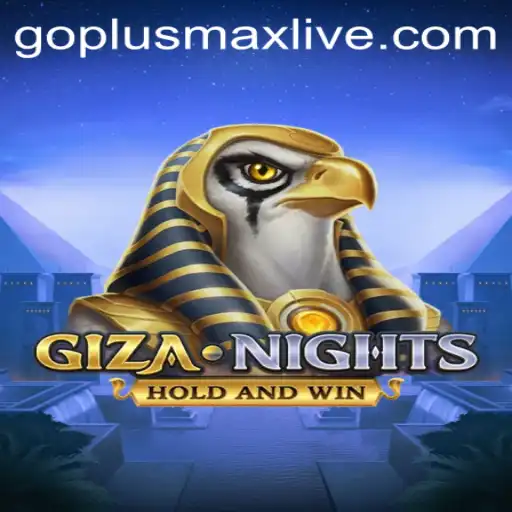 Discover the Excitement of GizaNights and the Thrill of GoPlusMax Live