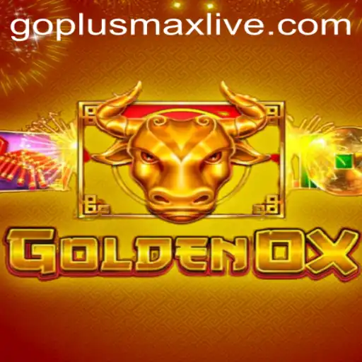 Exploring GoldenOx: The Thrilling World of GoPlusMax Live