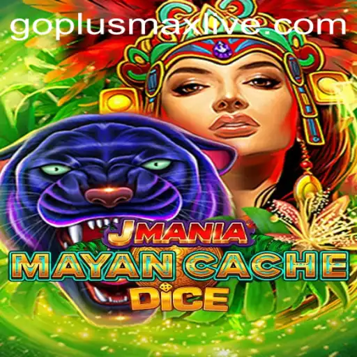 Discover the Thrill of JManiaMayanCacheDice and Goplusmax Live